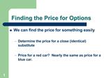 Finding the Price for Options