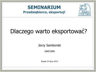 SEMINARIUM Przedsiębiorco, eksportuj!