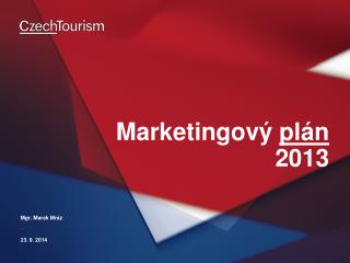 Marketingový plán 2013