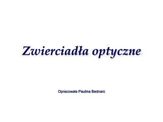 Zwierciadła optyczne