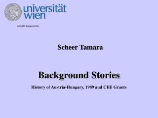 Background Stories History of Austria-Hungary, 1989 and CEE Grants