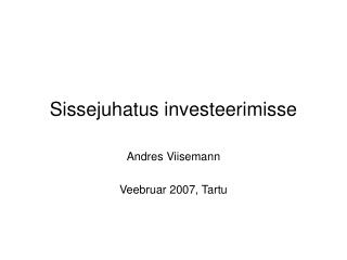 Sissejuhatus investeerimisse