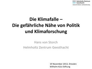 Die Klimafalle – Die gefährliche Nähe von Politik und Klimaforschung