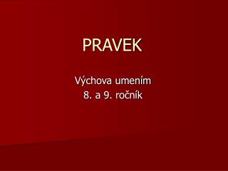 PRAVEK