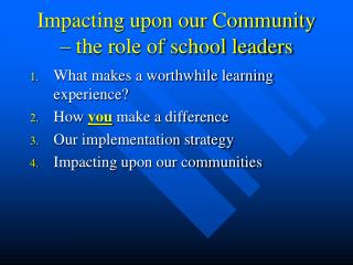 Impacting upon our Community – the role of school leaders