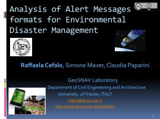 Analysis of Alert Messages formats for Environmental Disaster Management