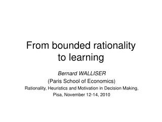 From bounded rationality to learning