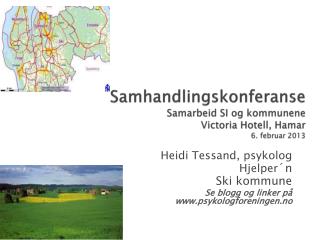 Samhandlingskonferanse Samarbeid SI og kommunene Victoria Hotell, Hamar 6. februar 2013