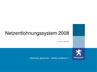 Netzentlohnungssystem 2008