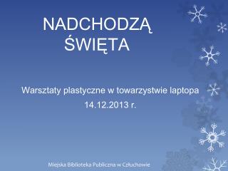 NADCHODZĄ ŚWIĘTA