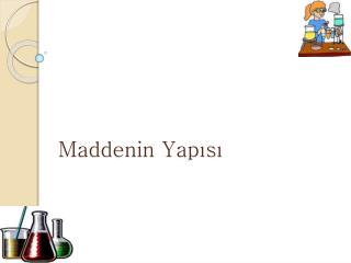 Maddenin Yapısı