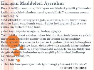 Karışan Maddeleri Ayıralım