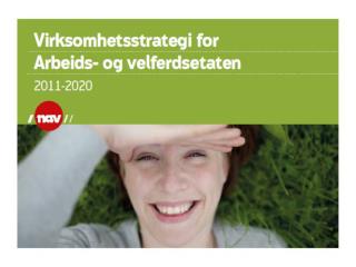 Virksomhetsstrategi for Arbeids- og velferdsetaten 2011-2020