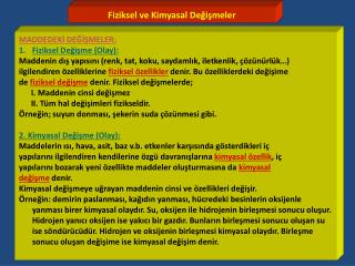 Fiziksel ve Kimyasal Değişmeler