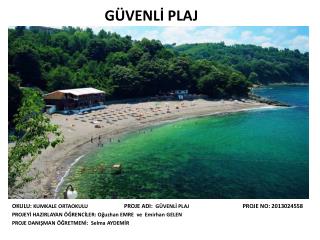 GÜVENLİ PLAJ