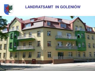 LANDRATSAMT IN GOLENIÓW