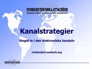 Kanalstrategier Steget in i den elektroniska handeln nicklas@sf.swetech