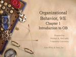 Organizational Behavior, 9