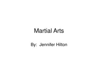 Martial Arts