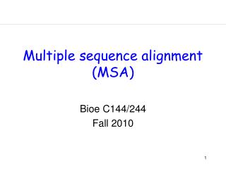 Multiple sequence alignment (MSA)