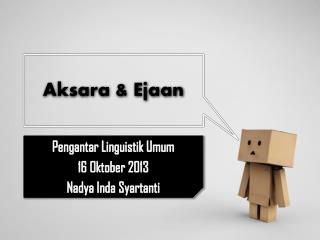Aksara &amp; Ejaan