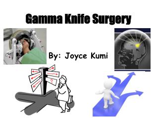 Gamma Knife Surgery