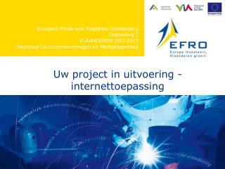 Europees Fonds voor Regionale Ontwikkeling Doelstelling 2 VLAANDEREN 2007-2013