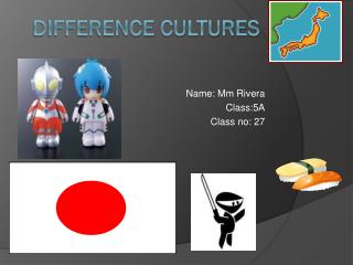 Difference Cultures
