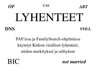 LYHENTEET