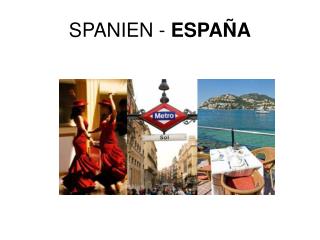 SPANIEN - ESPAÑA