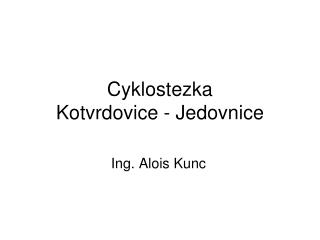 Cyklostezka Kotvrdovice - Jedovnice