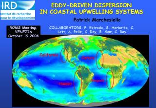 EDDY-DRIVEN DISPERSION IN COASTAL UPWELLING SYSTEMS