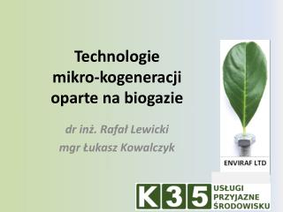 Technologie mikro-kogeneracji oparte na biogazie