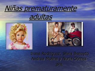 Niñas prematuramente adultas
