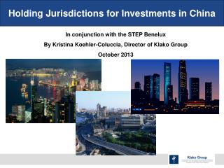 Holding Jurisdictions for Investments in China