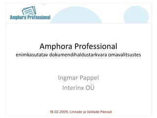 Amphora Professional enimkasutatav dokumendihaldustarkvara omavalitsustes