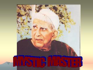 MYSTIC MASTER