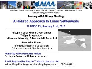 January AIAA Dinner Meeting: A Holistic Approach to Lunar Settlements THURSDAY, January 21st, 2010