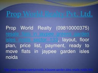 Jaypee Garden Isles Resale Price 09810000375 Noida