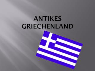 Antikes Griechenland