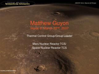 Matthew Guyon Week 9: March 22 nd , 2007
