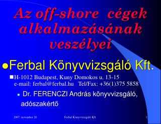 Az off-shore cégek alkalmazásának veszélyei