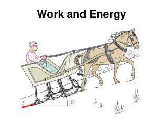 Work and Energy