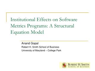 Institutional Effects on Software Metrics Programs: A Structural Equation Model