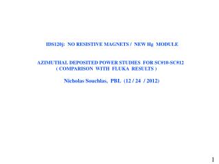 IDS120j: NO RESISTIVE MAGNETS / NEW Hg MODULE