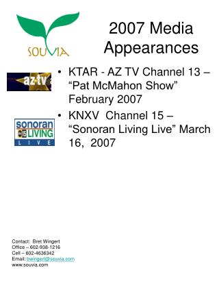 2007 Media Appearances