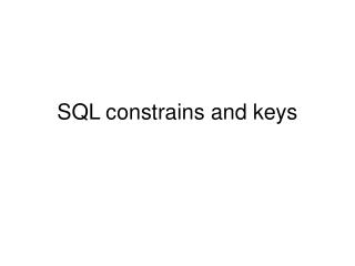 SQL constrains and keys
