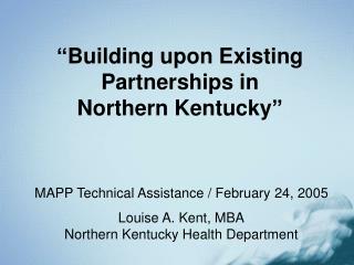 “Building upon Existing Partnerships in Northern Kentucky”