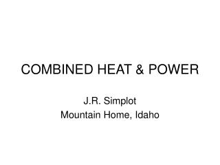 COMBINED HEAT &amp; POWER