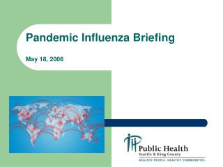 Pandemic Influenza Briefing May 18, 2006